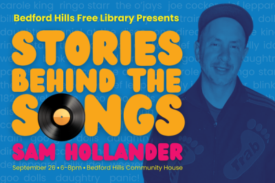 Image of Sam Hollander on a blue background with text Bedford Hills Free Libary presents Stories Behind the Songs: Sam Hollander