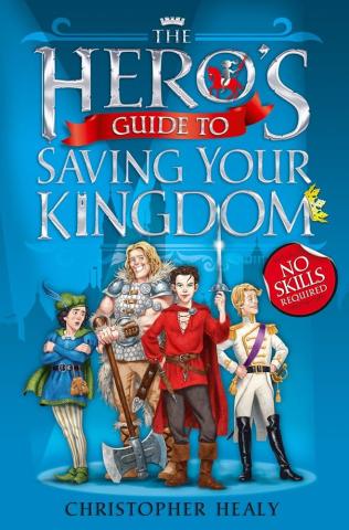 Book cover for The Hero's Guide to Saving Your Kingdom